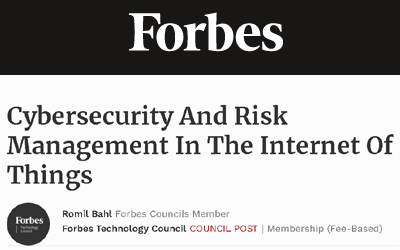 Council Post: Cybersecurity And Risk Management In The Internet Of Things