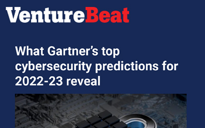 What Gartnerbs top cybersecurity predictions for 2022-23 reveal